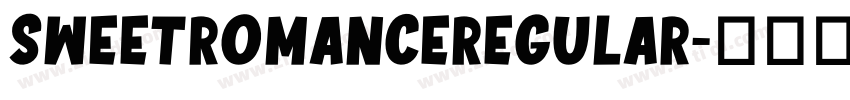SweetRomanceRegular字体转换
