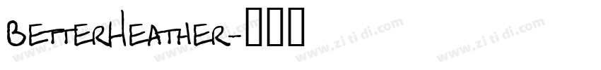 BetterHeather字体转换