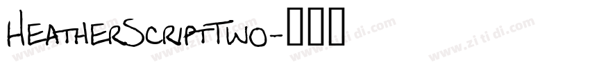 HeatherScriptTwo字体转换