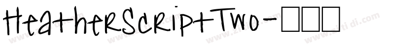 HeatherScriptTwo字体转换