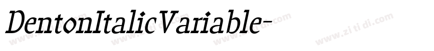 DentonItalicVariable字体转换