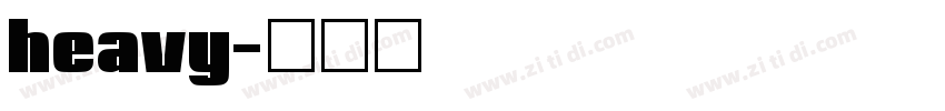heavy字体转换 heavy字体转换