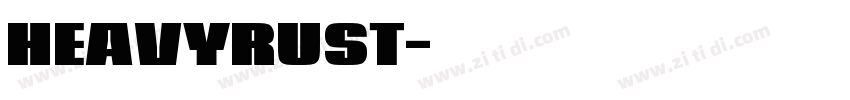 HEAVYRUST字体转换