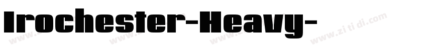 Irochester-Heavy字体转换
