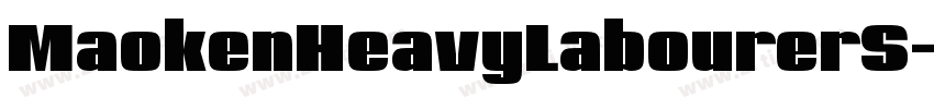 MaokenHeavyLabourerS字体转换