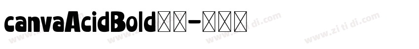 canvaAcidBold字体字体转换