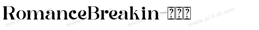 RomanceBreakin字体转换
