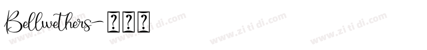 Bellwethers字体转换