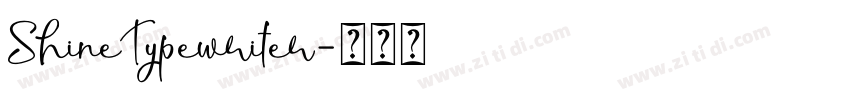 ShineTypewriter字体转换