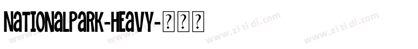 NationalPark-Heavy字体转换