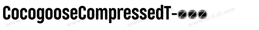 CocogooseCompressedT字体转换
