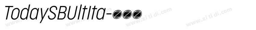 TodaySBUltIta字体转换