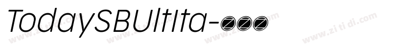 TodaySBUltIta字体转换