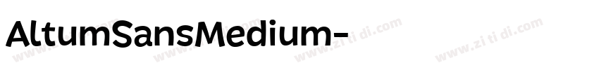 AltumSansMedium字体转换 AltumSansMedium字体转换