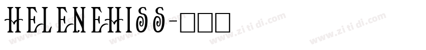 HeleneHiss字体转换