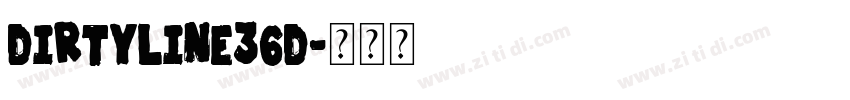 Dirtyline36D字体转换