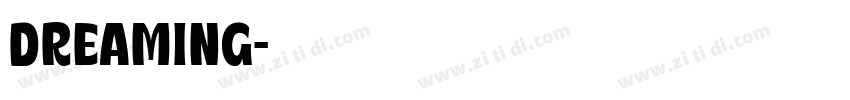 DREAMING字体转换