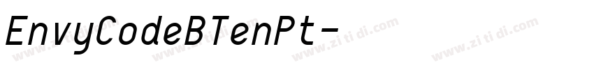 EnvyCodeBTenPt字体转换