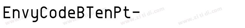EnvyCodeBTenPt字体转换