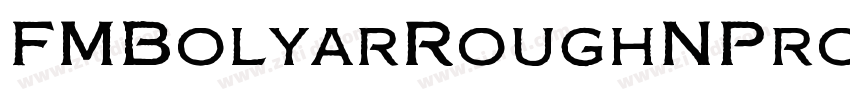 FMBolyarRoughNPro字体转换