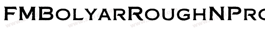 FMBolyarRoughNPro字体转换