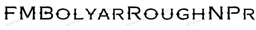 FMBolyarRoughNPro字体转换