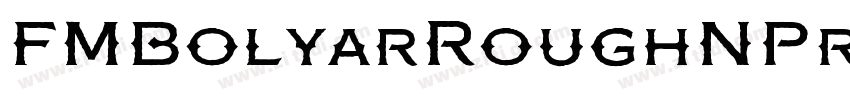 FMBolyarRoughNPro字体转换