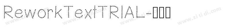 ReworkTextTRIAL字体转换
