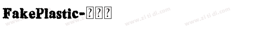 FakePlastic字体转换