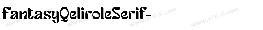FantasyQeliroleSerif字体转换