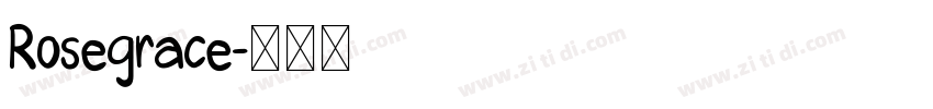 Rosegrace字体转换