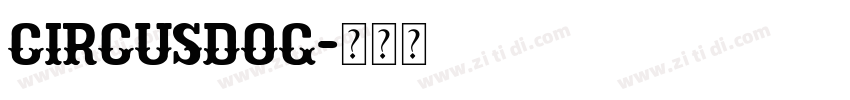 CircusDog字体转换
