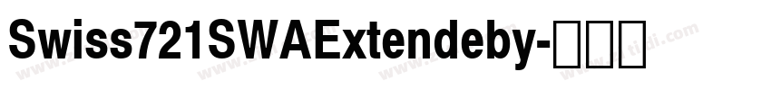 Swiss721SWAExtendeby字体转换