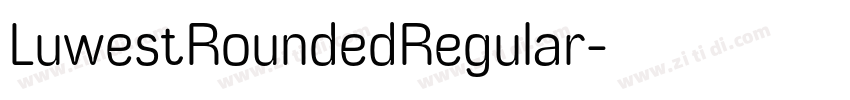 LuwestRoundedRegular字体转换