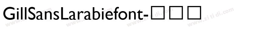 GillSansLarabiefont字体转换