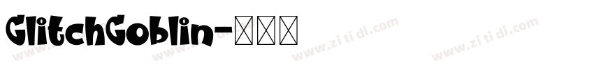 GlitchGoblin字体转换