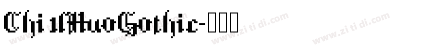 Chi1lHuoGothic字体转换