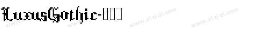LuxusGothic字体转换