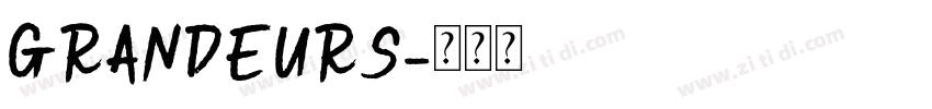 GRANDEURS字体转换