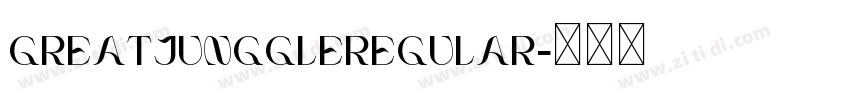GreatJunggleRegular字体转换 GreatJunggleRegular字体转换