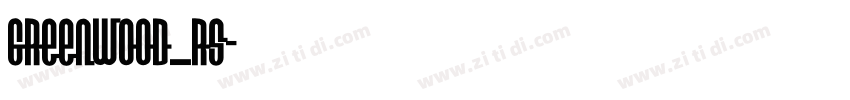 GreenWood_RS字体转换