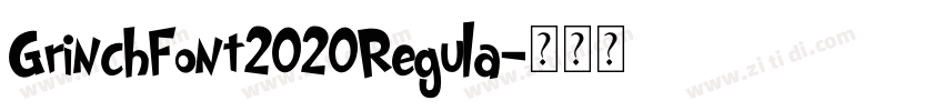 GrinchFont2020Regula字体转换