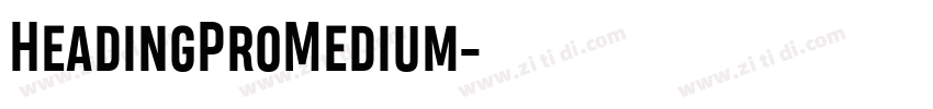 HeadingProMedium字体转换