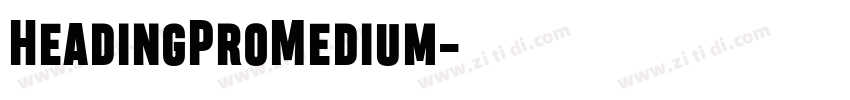 HeadingProMedium字体转换