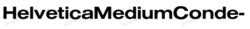 HelveticaMediumConde字体转换