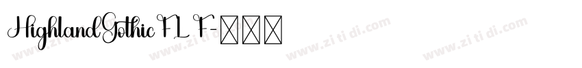 HighlandGothicFLF字体转换