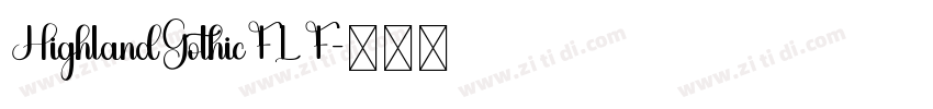 HighlandGothicFLF字体转换