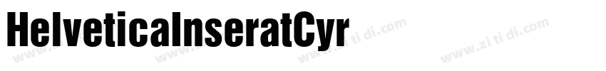 HelveticaInseratCyr字体转换 HelveticaInseratCyr字体转换