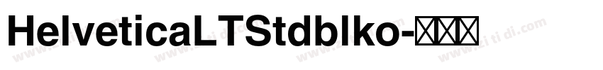 HelveticaLTStdblko字体转换