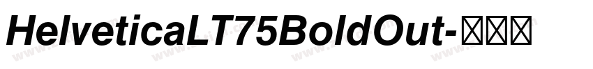 HelveticaLT75BoldOut字体转换